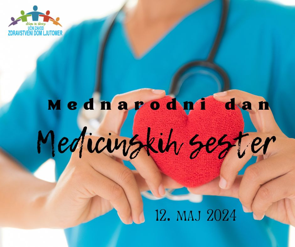 Mednarodni dan medicinskih sester - 12.5.2024