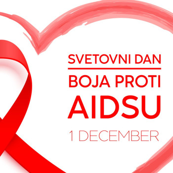1. DECEMBER - SVETOVNI DAN BOJA PROTI AIDSU